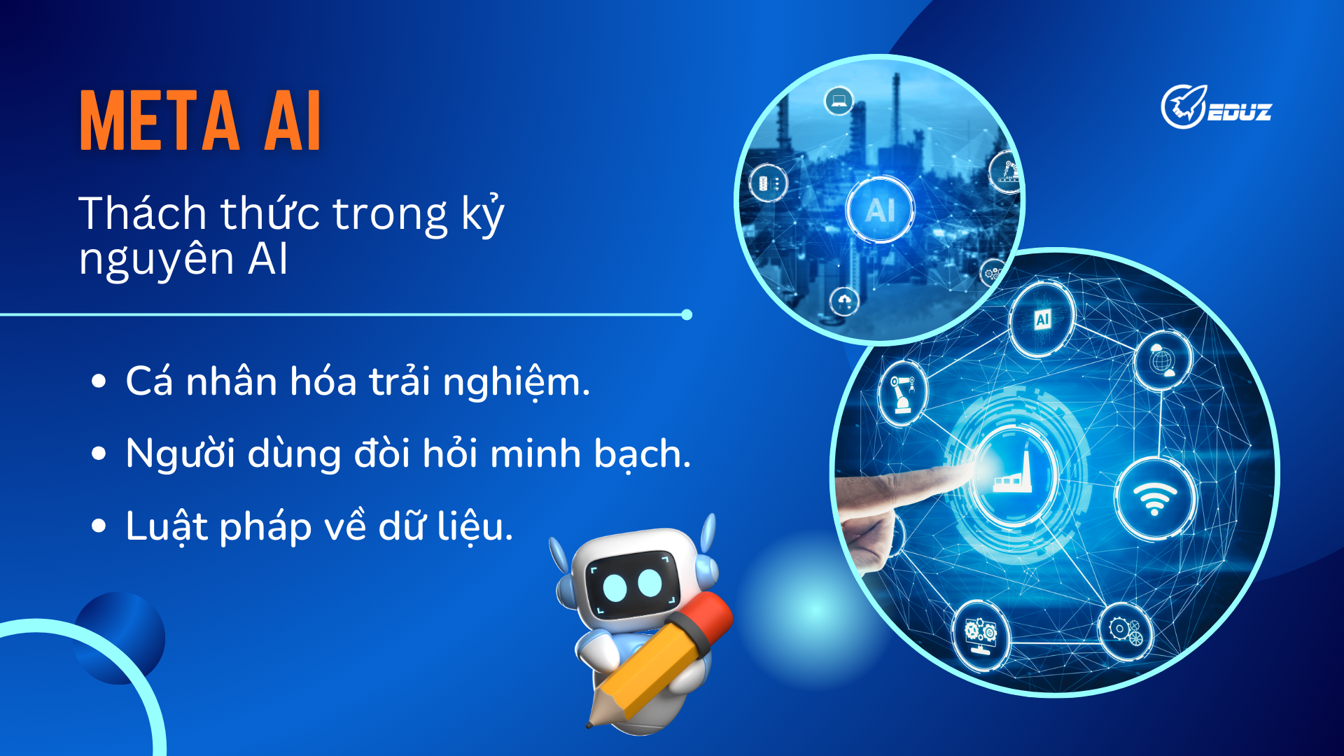4.	Thách thức trong kỷ nguyên AI